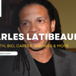 Charles Latibeaudiere Net Worth, Bio, Career, Siblings & More