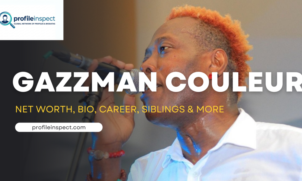 Gazzman Couleur Net Worth, Bio, Career, Siblings & More